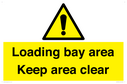 loading-bay-area-keep-area-clear-sign~
